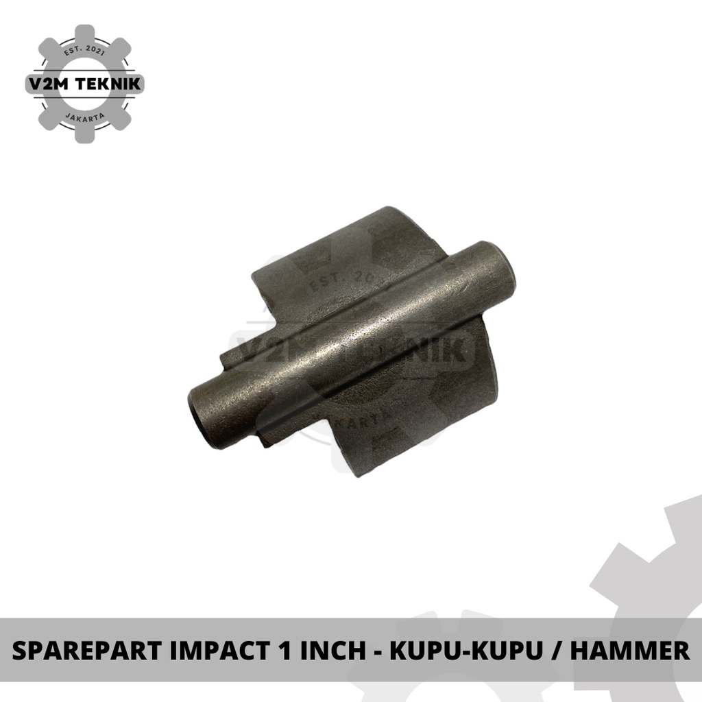 SPAREPART AIR IMPACT WRENCH 1 INCH Kupu-kupu Impact 1 Inch / Sparepart Hammer Impact 1 Inch 69 MM 82