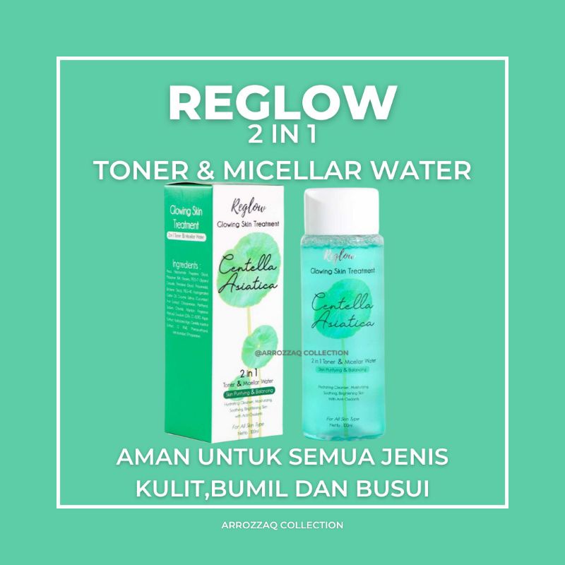 REGLOW TONER &amp; MICELLAR WATER