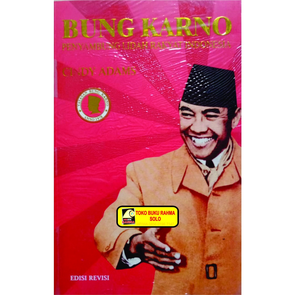 Bung Karno Penyambung Lidah Rakyat Indonesia Cindy Adams Yayasan Bung Karno Media Presindo asli ori 