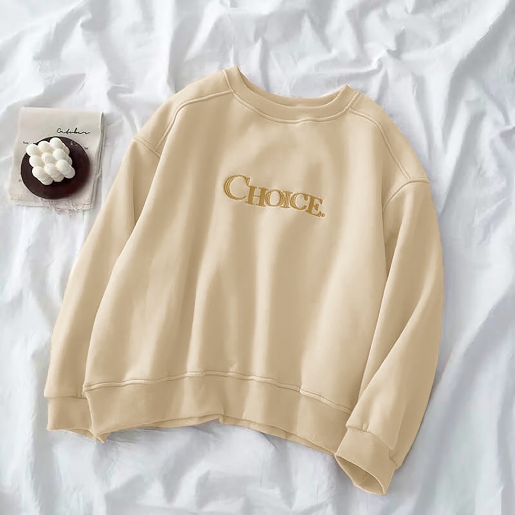 Sweater Choice Oversize | Couple Korean Style Sweatshirt | Size M - L - XL - XXL | Detail Tulisan Bordir | Bahan Fleece Tebal Dan Lembut | Pakaian Wanita Dan Pria