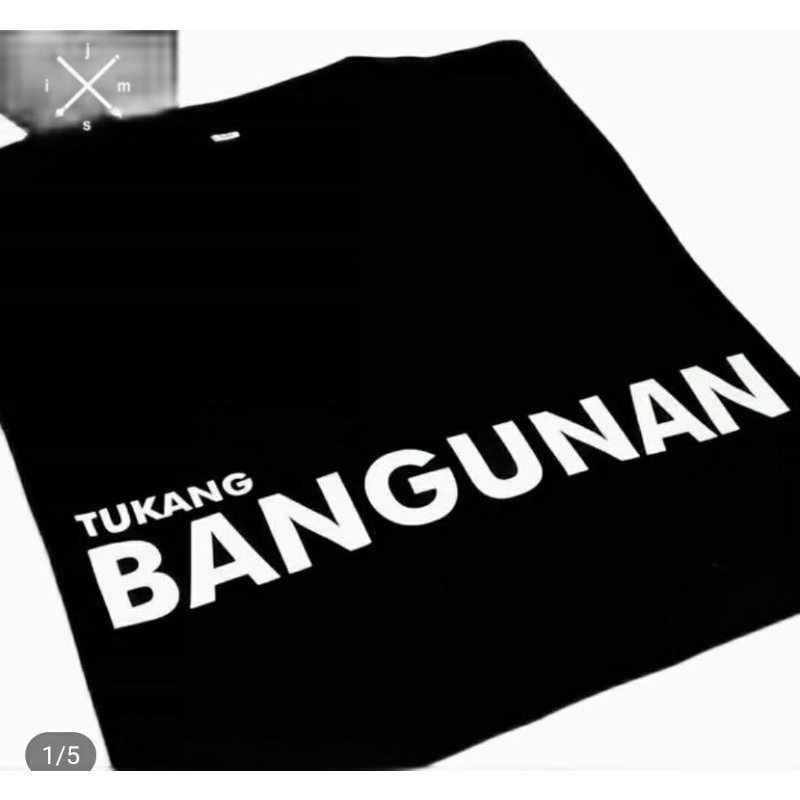 KAOS TUKANG BANGUNAN // KAOS TUKANG KAOS PEKERJA