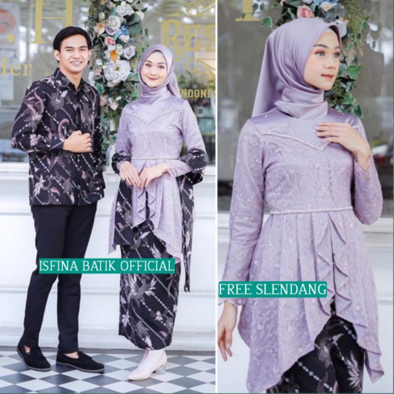 Couple Kebaya Modern Baju Wisuda Tunangan Lamaran Terbaru Baju Batik Brokat Couple laffeya