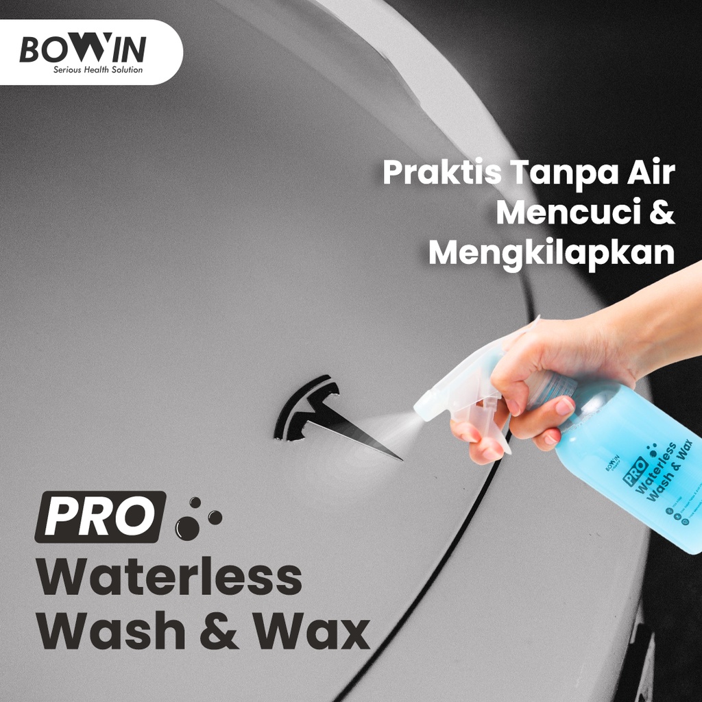 Bowin Waterless Wash &amp; Wax (Pembersih &amp; Pengkilap Tanpa Air + Anti UV)