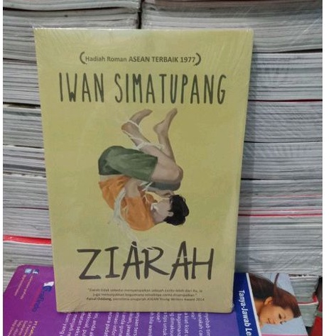 BUKU NOVEL ZIARAH TIDAK SEKEDAR MENYAMPAIKAN SEBUAH CERITA ORIGINAL OLEH IWAN SIMATUPANG