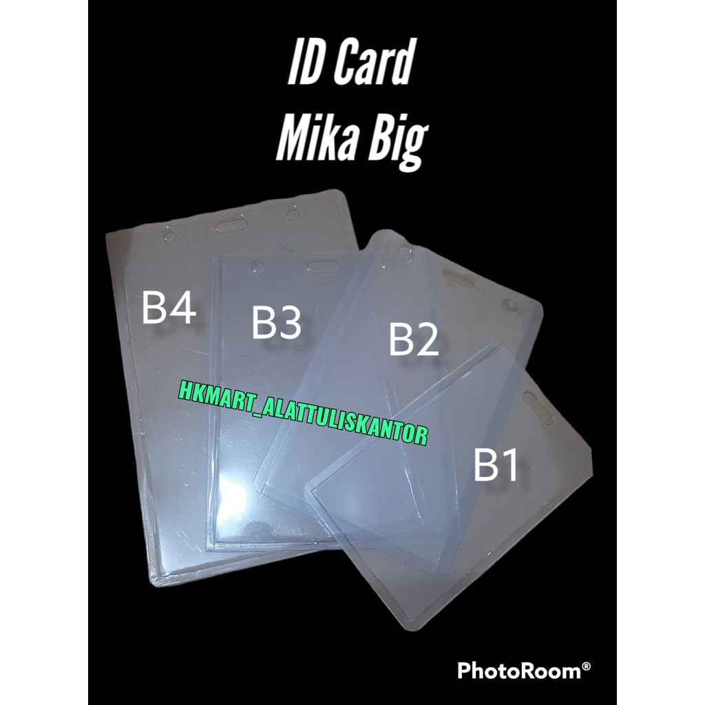 

ID CARD MIKA BIG B1, B2, B3 DAN B4 MURAH (ISI10)
