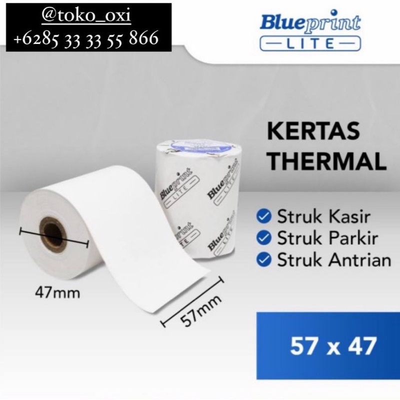 57x47 KERTAS THERMAL PAPER 57x47 mm BLUEPRINT LITE - 1 Roll STRUK KASIR EDC TOL RESI