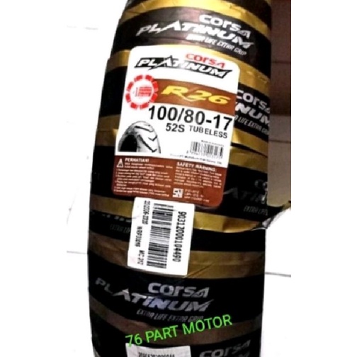 BAN TUBELESS CORSA PLATINUM R26  100/80.17 FREE PENTIL