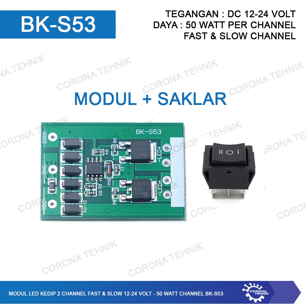 Modul + Saklar - Modul LED 2 Channel Fast &amp; Slow 12-24 Volt - 50 Watt Channel BK-S53