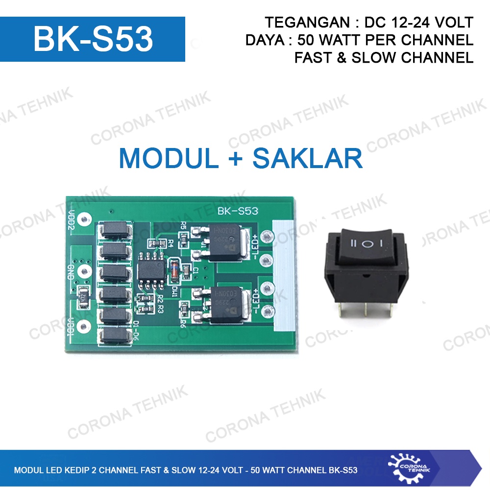 Modul + Saklar - Modul LED 2 Channel Fast &amp; Slow 12-24 Volt - 50 Watt Channel BK-S53