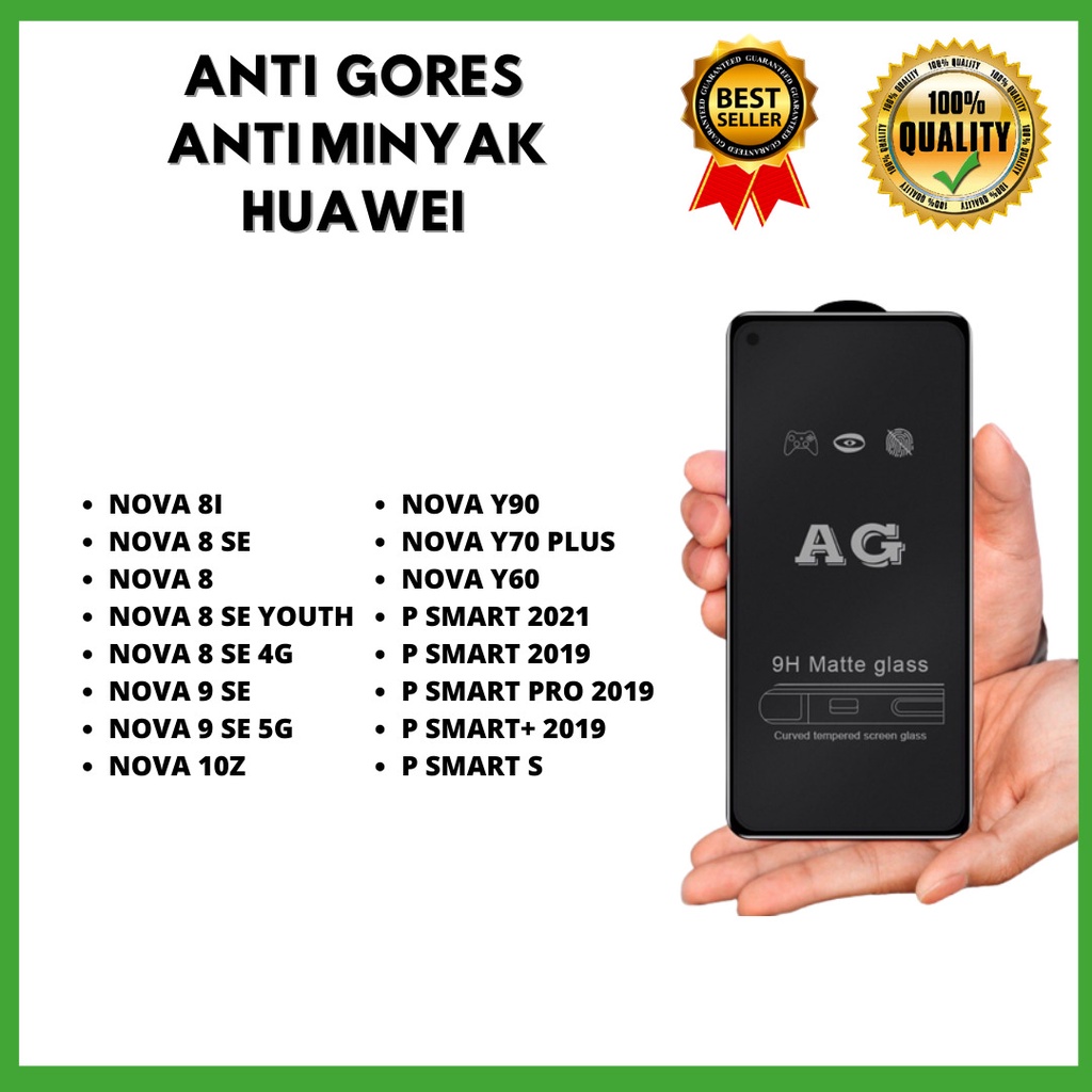 TG MATTE / ANTI MINYAK - HUAWEI NOVA 8I-NOVA 8 SE-NOVA 8-NOVA 8 SE YOUTH-NOVA 8 SE 4G-NOVA 9 SE-NOVA 9 SE 5G-NOVA 10Z-NOVA Y90-NOVA Y70 PLUS-NOVA Y60-P SMART 2021-P SMART 2019-P SMART PRO 2019-P SMART+ 2019-P SMART S ( BINTANG ACC )