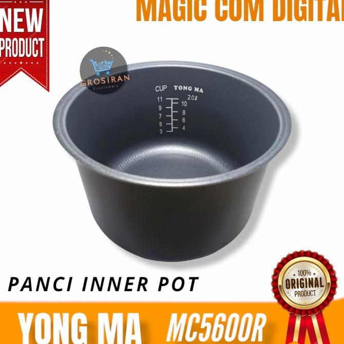 Panci Inner Pot Magic Com Digital Yong Ma Mc5600R Mc 5600 R Original Sakirunahme