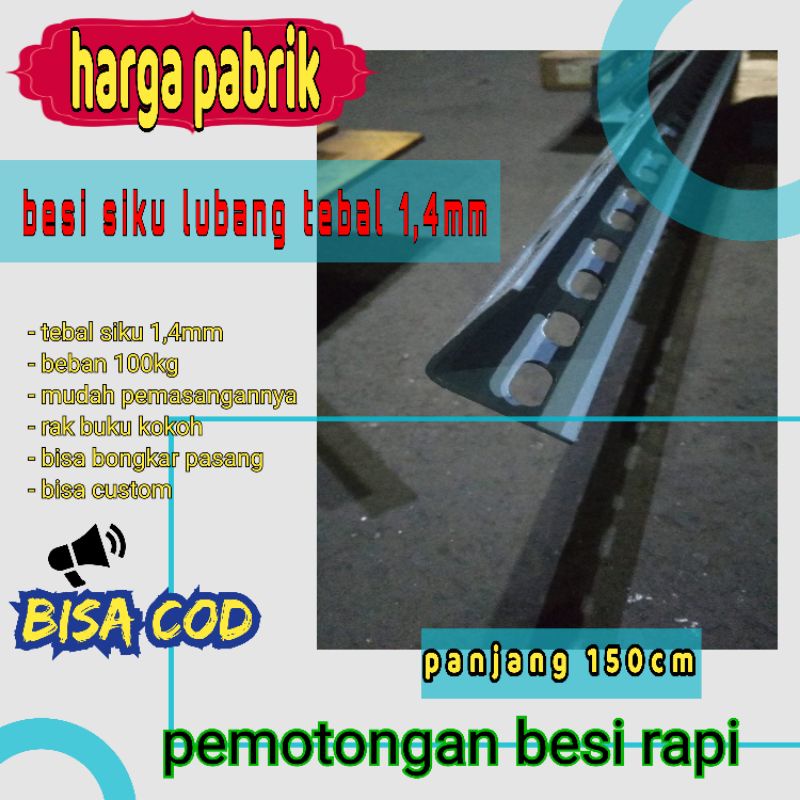 besi siku lubang serbagunabuat rak ukuran 150 cm tebal 1.4mm