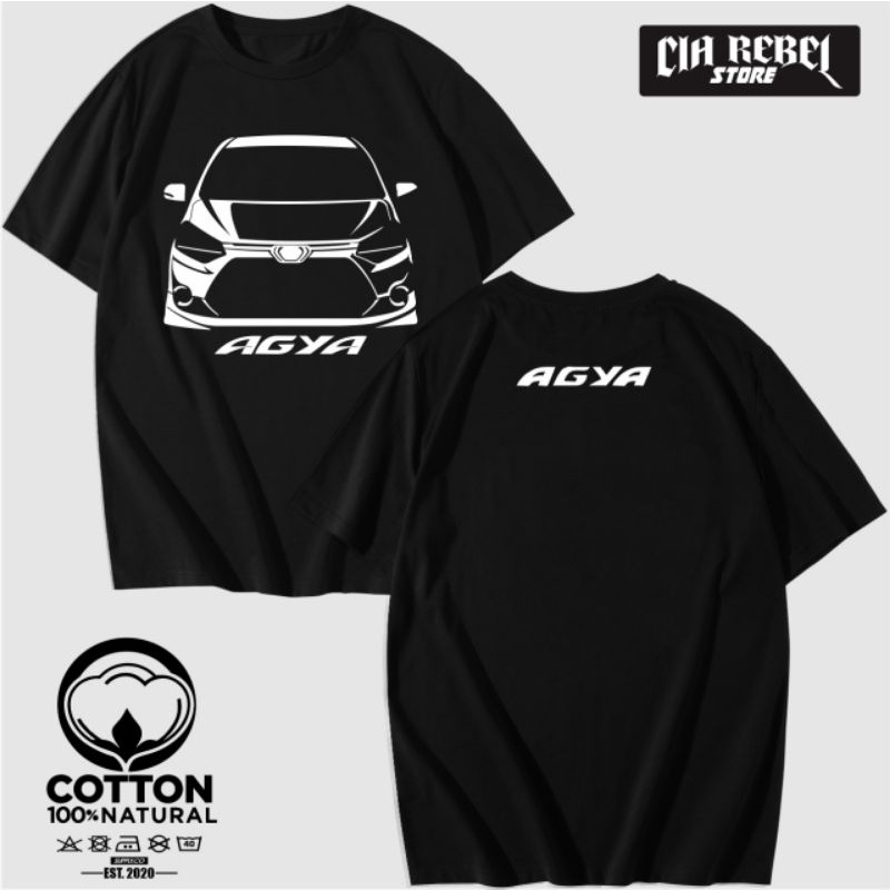 KAOS BAJU MOBIL TOYOTA AGYA NEW FACELIFT KAOS OTOMOTIF MOBIL TOYOTA AGYA - CIA REBEL