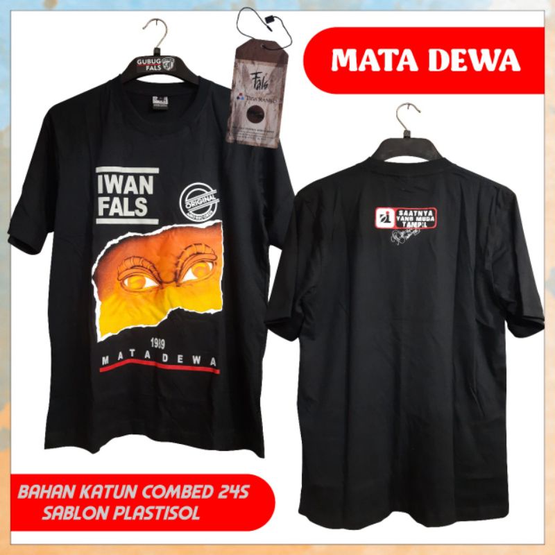 kaos iwan fals ori mata dewa bahan katun combed 24s  gubug fals