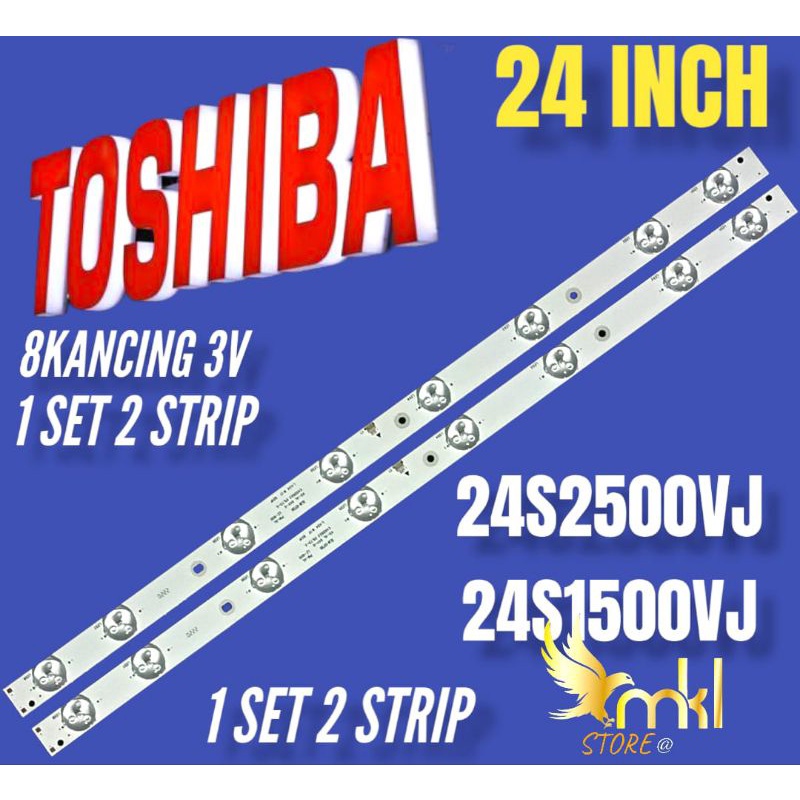 BACKLIGHT TV LED TOSHIBA 24INCH 24S2500VJ-24S1500VJ BACKLIGHT 24INCH