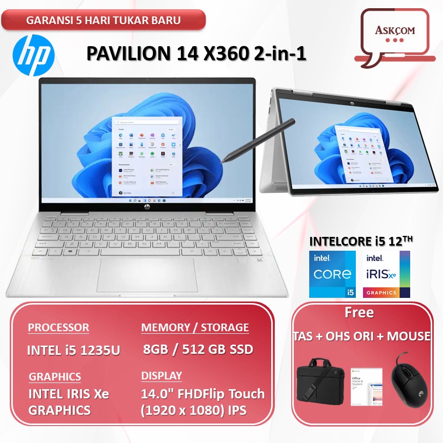 HP Pavilion x360 2in1 14 EK0113TU/EK0114TU/EK0116TU TOUCH i5 1235U 8GB 512GB SSD 14.0FHD IPS 2in1 W11+OHS