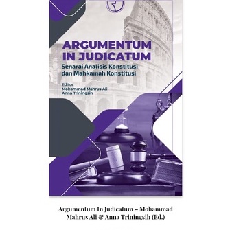 argumentum in judicatum senarai analisis konstitusi dan mahkamah konsititusi