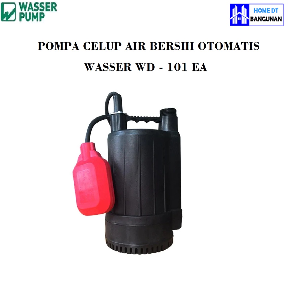 WASSER Submersible Pump Pompa Celup Air Bersih WD-101EA / WD 101EA / WD 101 EA / WD101EA