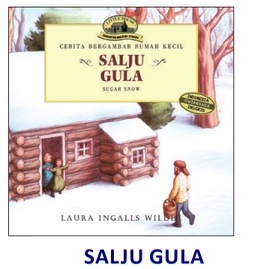 SALJU GULA- LAURA INGALLS WILDER- BPK Gunung Mulia