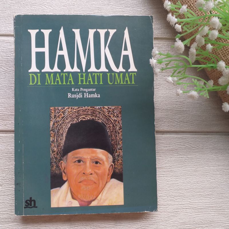 HAMKA Di Mata Hati Umat, penyunting Nasir Tamara dikk