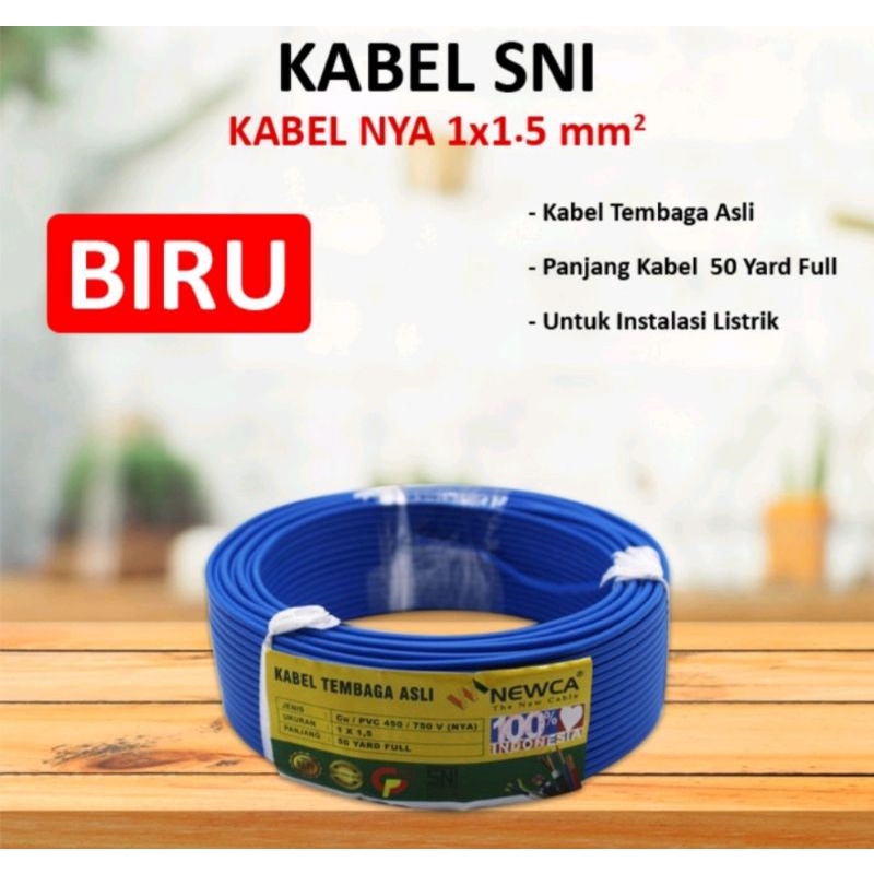 Kabel Listrik / Kabel Kawat NYA NEWCA 1 x 1.5 Kabel Tembaga Murni SNI  50 Yard