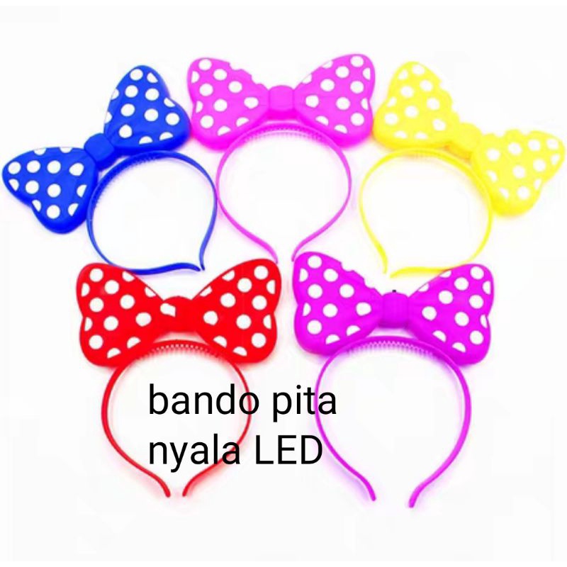 Bando Pita|Bando LED Lampu|Bando Polkadot|Bando Minnie Mouse