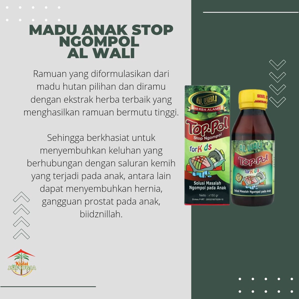 Madu Anak Stop Ngompol / Top - Pol Al Waliy / Madu Ngompol