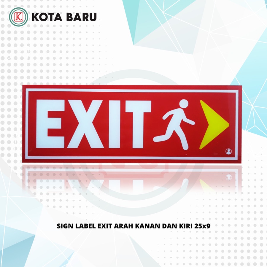 

SIGN LABEL EXIT ARAH KANAN DAN KIRI 25x9