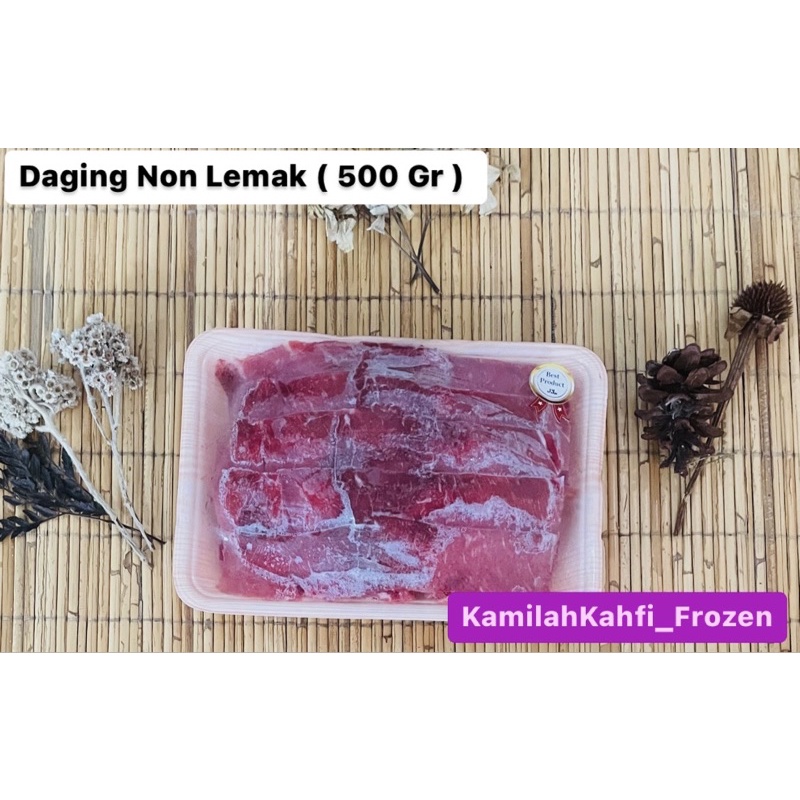 

Daging Non Lemak ( 500 Gr )