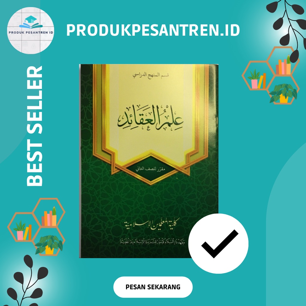 Buku Aqoid kelas 2 KMI Gontor / Buku Pelajaran Ilmu Aqoid Kelas 2 KMI Gontor / Pelajaran Tauhid / Aq