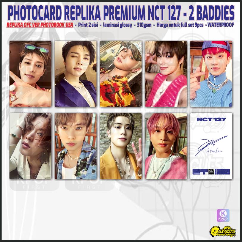 Photocard Full Set Replika Premium NCT 127 2 baddies Edisi Grup / Print 2 sisi Laminasi Glossy / Anti air tidak luntur