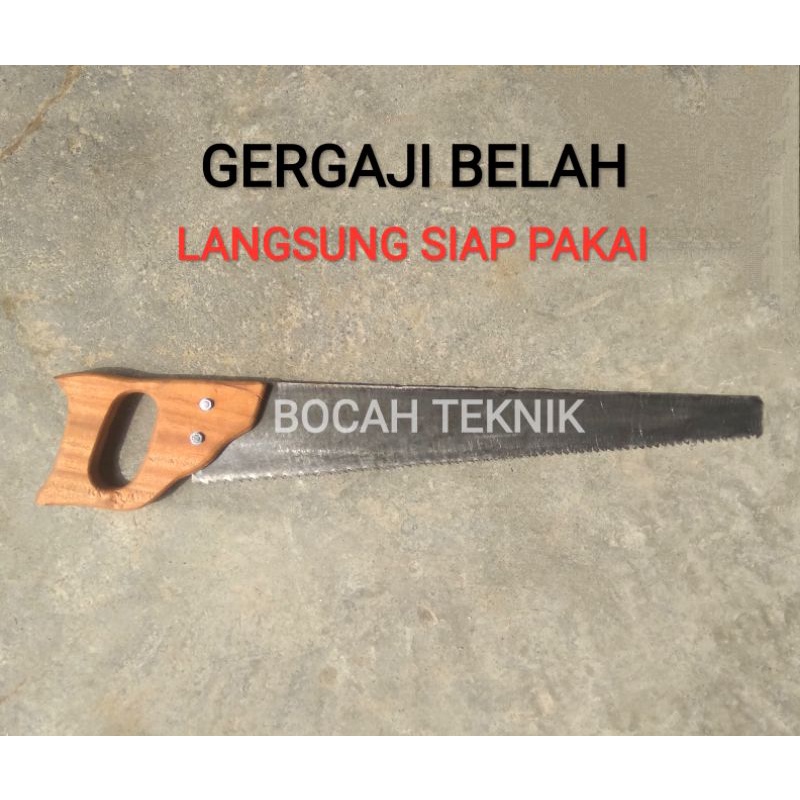 GERGAJI BELAH - Gergaji / graji / belah kayu tukang mebel