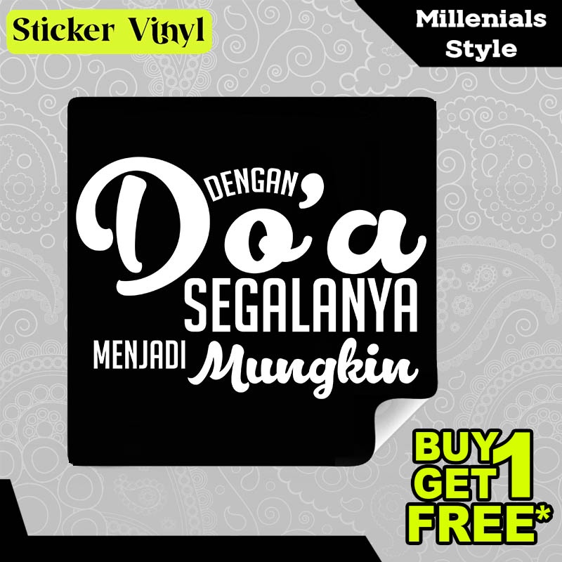 

Stiker Sticker Dengan Doa Segalanya Menjadi Mungkin Desain Keren dan Kekinian Aesthetic Bahan Vinyl Satuan Anti Air