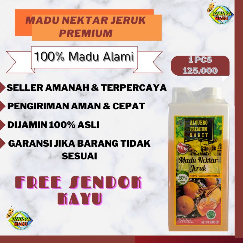 Madu Asli Murni 100% Jeruk Premium 1Kg Obat Hipertensi Al Qubro AlQubro Al-Qubro
