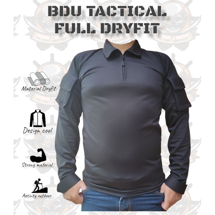 BAJU BDU TACTICAL DRYFIT PREMIUM / BDU TACTICAL FULL DRYFIT / BDU DRYFIT HITAM / BDU HITAM DRYFIT
