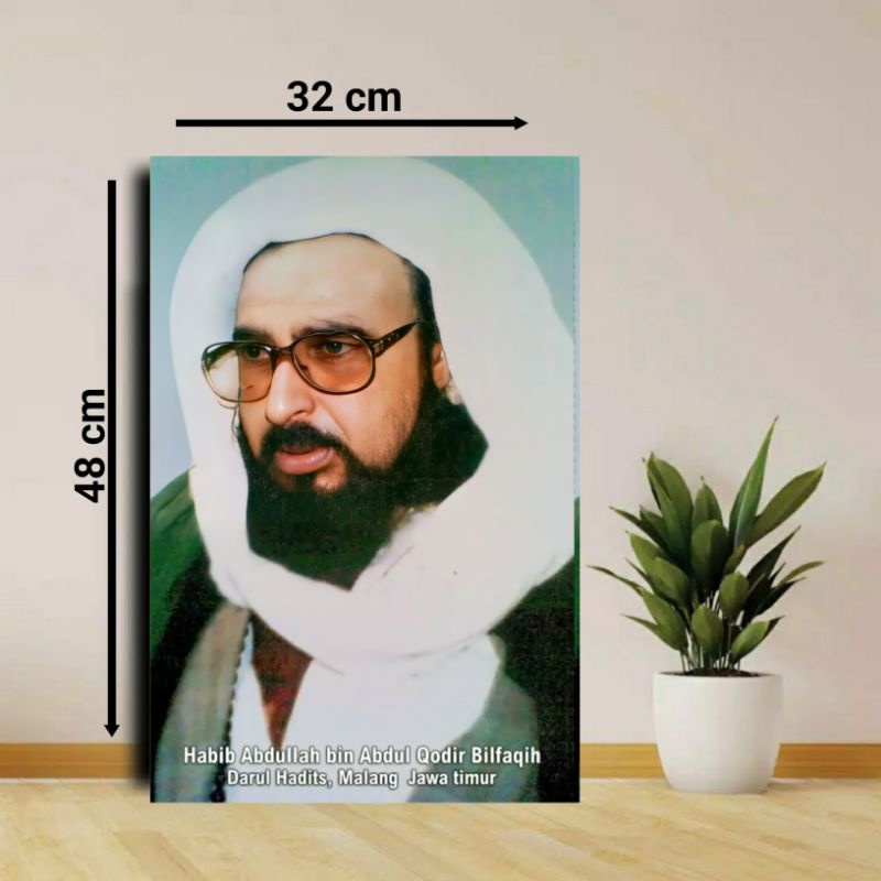 POSTER DINDING HABIB ABDULLAH BIN ABDUL QODIR BILFAQIH / FOTO HABIB ABDULLAH BIN ABDUL QODIR BILFAQI