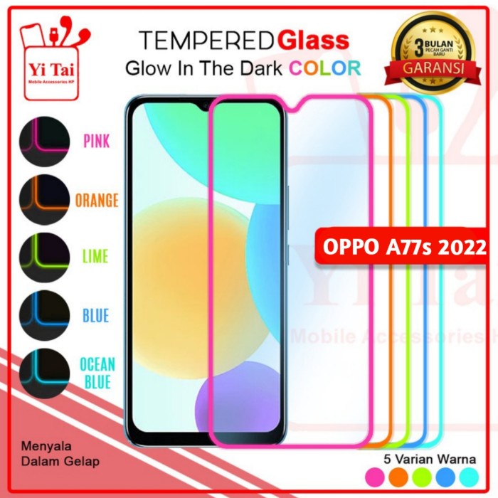 TEMPERED GLASS GLOW IN THE DARK YI THAI OPPO A77s - BDC