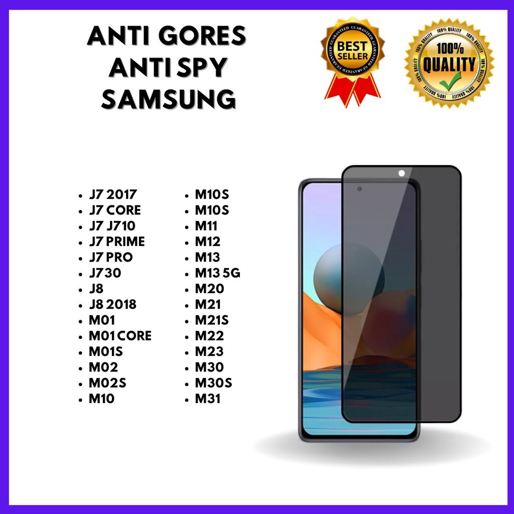 TEMPERED GLAS ANTI SPY - SAMSUNG J7 2017-J7 CORE-J7 J710-I7 PRIME-J7 PRO-J730-J8-J8 2018-M01-M01 CORE-M01S-M02-M02S-M10-M10S-M11-M12-M13-M13 5G-M20-M21-M21S-M22-M23-M30-M30S-M31 (HOKKY ACC)