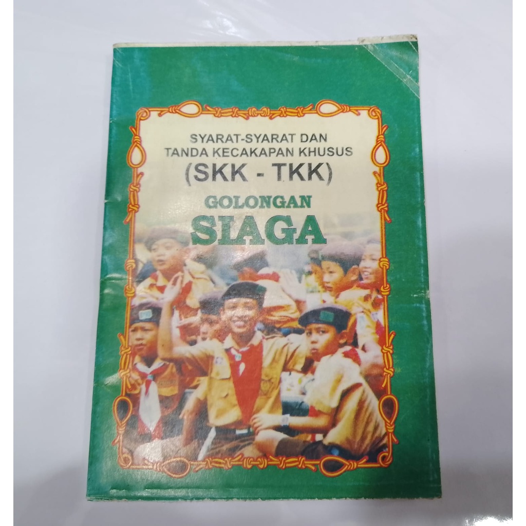 

BUKU SKK TKK PRAMUKA PENGGALANG SIAGA PENEGAK