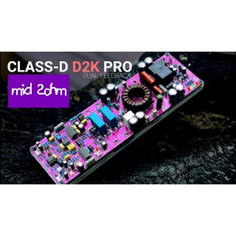 kit power class d2k pro ccok untuk mid maupun low 2ohm (4speaker)