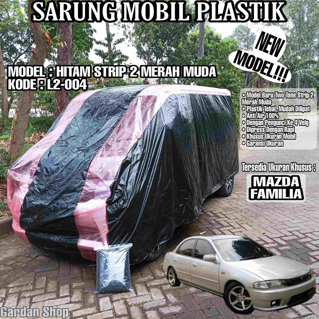 Sarung Mobil Plastik MAZDA FAMILIA Hitam Strip 2 Merah Muda Full Anti Air Full Waterproof