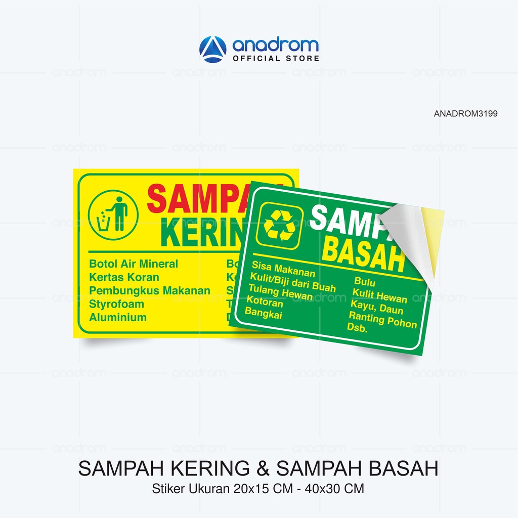 

Stiker Sampah Kering & Sampah Basah I Size 20x15 Cm - 40x30 Cm I Anadrom 3199
