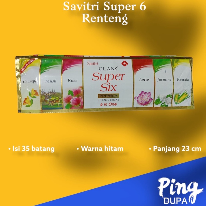 Dupa Hio Super Six Renteng by Savitri Class India Isi 35 Batang 6 Aroma Dalam 1 Plastik Champa Musk Rose Kewda Lotus Jasmine