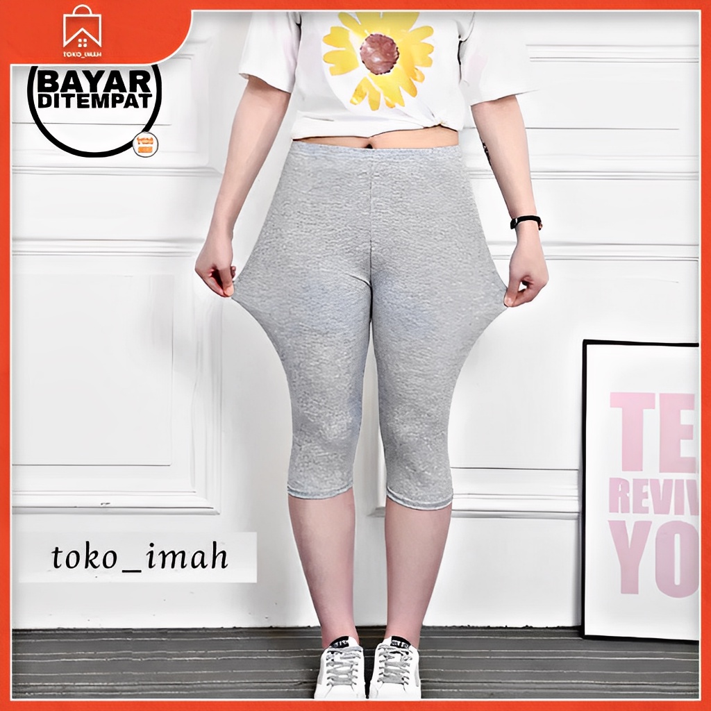 LEGGING PENDEK WANITA/LEJING PENDEK POLOS BAHAN KAOS PREMIUM STANDAR DAN JUMBO MUAT 45-85KG TKM BISA COD