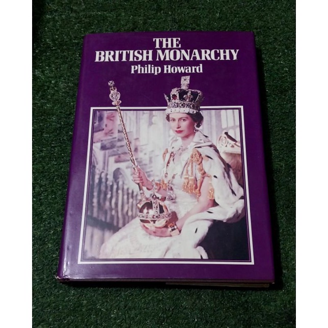 The British MonarchyPhilip Howard