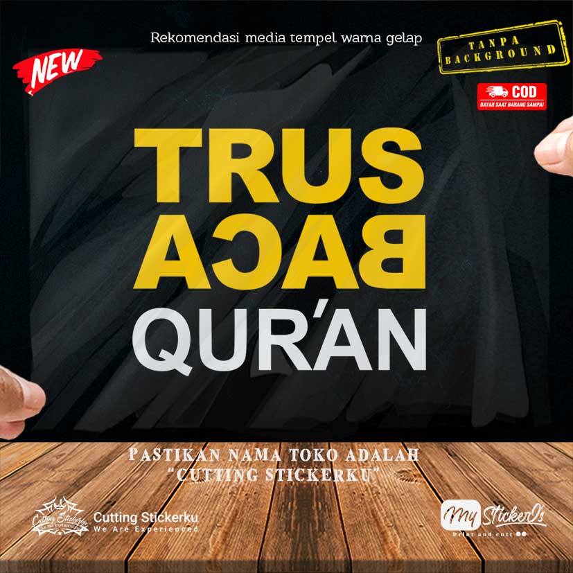 Cutting Stiker Trus Baca Quran Variasi Motor Mobil Sticker Dakwah Edmus Timbul Keren Nyala Dasbor Spakbor Visor Body Kaca Helm Laptop Hologram Reflective Tahan Air Bodi Setiker Bodi Samping Nama Scoopy Vario Beat NMAX PCX Vespa Aesthetic Pickup Windshield