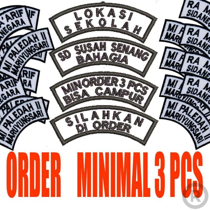 BORDIR LOKASI SEKOLAH.emblem sekolah.BORDIR ALOKASI.emblem nama.BORDIR NAMA.bordir nama EMBLEM SEKOL