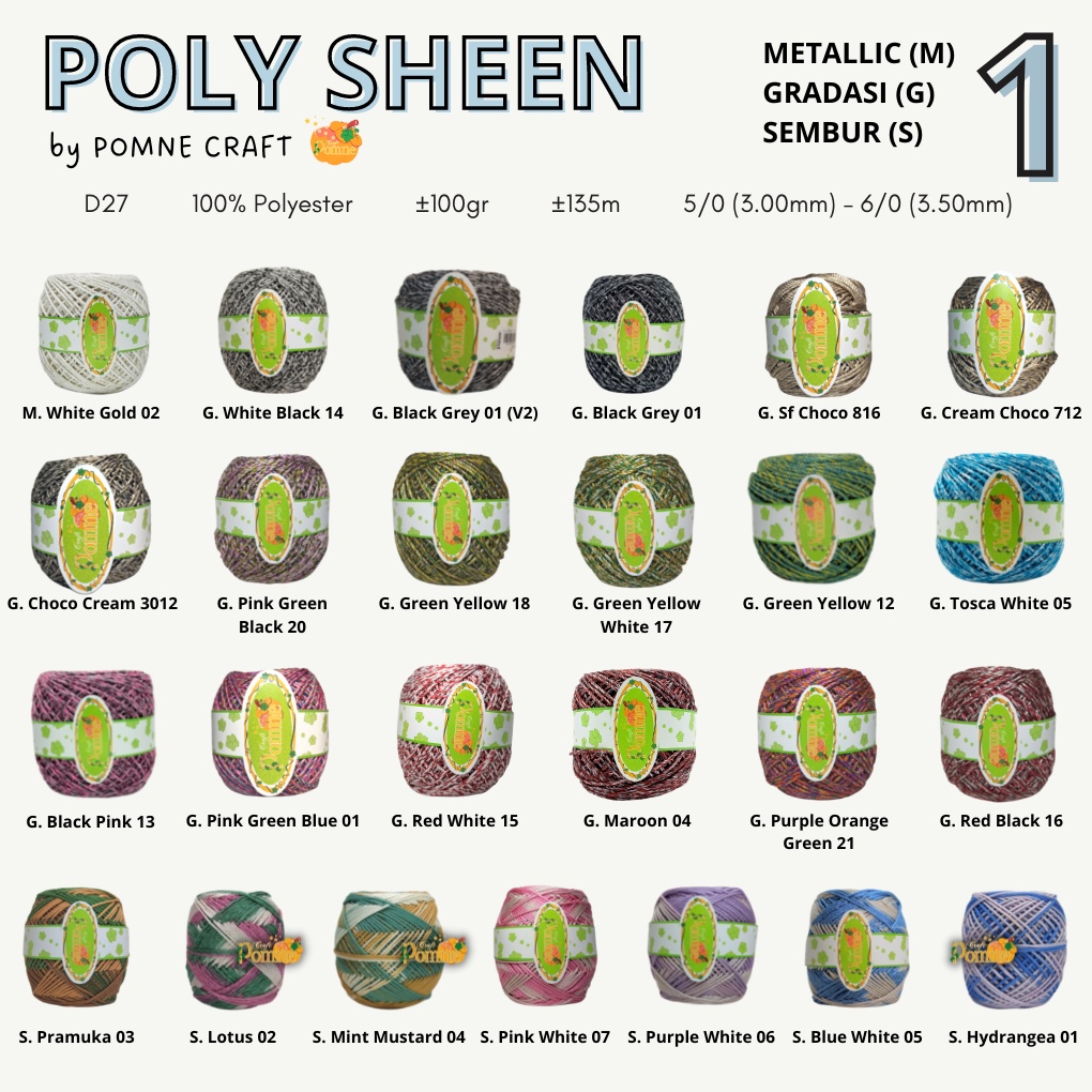 (PART 3) POLY SHEEN by Pomne Craft - PREMIUM Benang Rajut Polyester Poli Poly Kilap Poliester Yarn Benang Poly / Benang Rajut Poly Sheen (Poly Kilap) / Benang Polyester / Benang Poliester