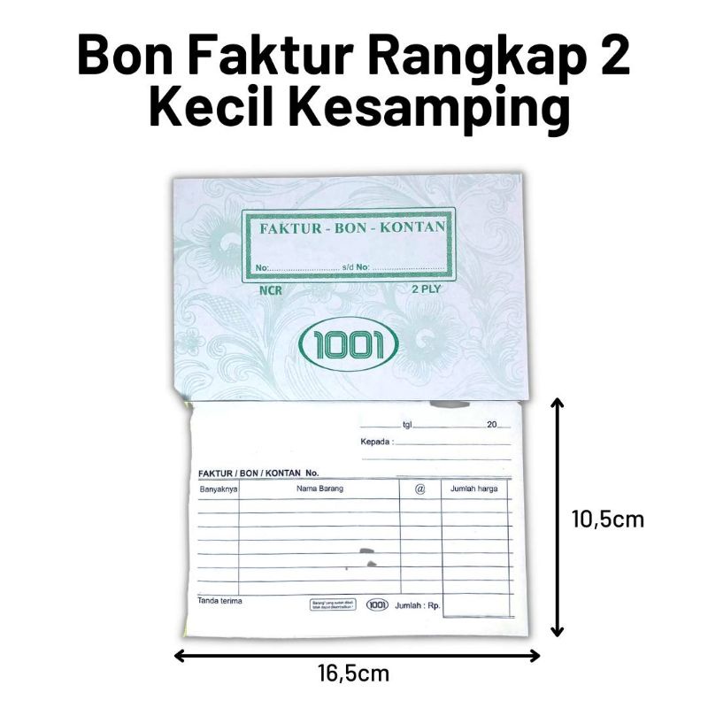 

Bon Faktur Rangkap 2 Kecil Kesamping