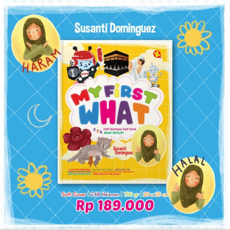 Buku My First What: 226 Pertanyaan Pertama Anak Muslim